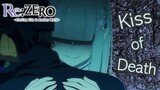 Kiss of Death | Re:Zero Season 2 Episode 11 Review/Analysis