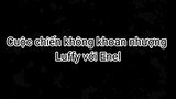 Cuộc chiến không khoan nhượng Luffy với Enel