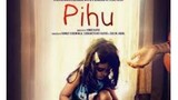Pihu (thrill/drama) based on true story