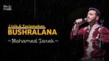 Bushralana - Mohamed Tarek (Lirik Dan Terjemahan)