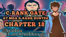 "SOLO LEVELING" CHAPTER 18 | C-RANK GATE AT MGA D-RANK HUNTER | TAGALOG ANIME REVIEW