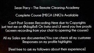 Sean Parry Course The Remote Cleaning Academy download