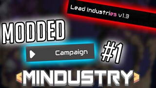 And so, IT BEGINS | Mindustry Modded Campaign #1