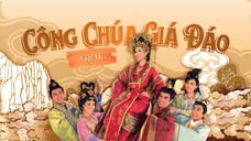 Phim Công Chúa Giá Đáo - Tập 16 ( Lồng Tiếng)