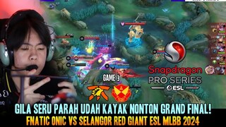 SENGIT PARAH UDAH KAYAK GRAND FINAL! GAME 3 FNATIC ONIC VS SELANGOR RED GIANT ESL MLBB 2024