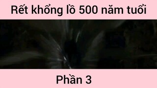 Review phim: Rết khổng lồ 500 năm tuổi #3