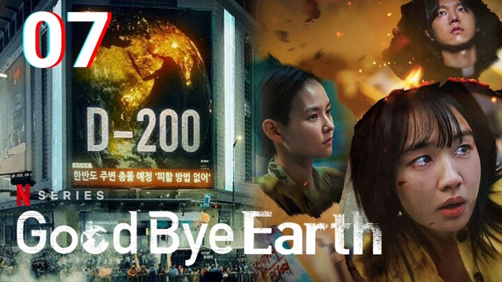 🇰🇷EP 7 | Goodbye Earth (2024)[EngSub]