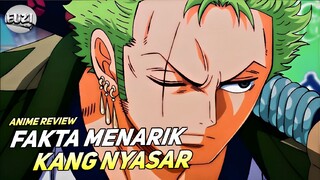 FAKTA MENARIK KANG NYASAR ZORO !