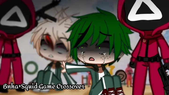 "I Wanna Live Wanna live..." [] Meme Different [] Bnha × Squid Game Crossover AU