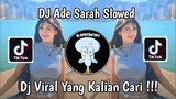 DJ ADE SARAH SLOWED | DJ MELODY ADE SARAH KAU MEMANG GENIT VIRAL TIK TOK TERBARU 2024 !
