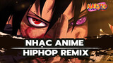 Sasuke's Ninja Way/Hip hop Remix/ Nhạc Anime