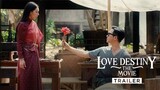 LOVE DESTINY THE MOVIE | Trailer — Sneaks 5 - 10 August & In Cinemas 11 August