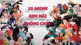 Top 10 Anime Xem Mãi Không Chán