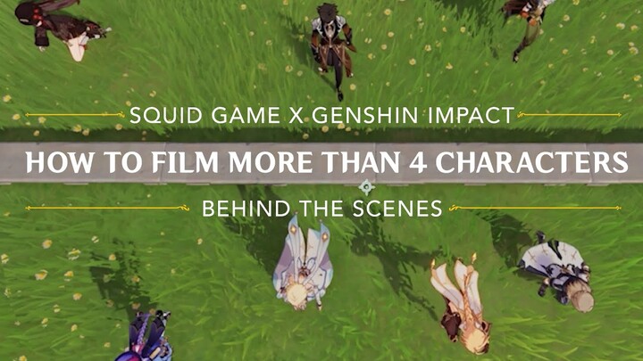 How to make Squid Game in Genshin Impact | Behind the Scenes [Thank you for 1 Million views!]