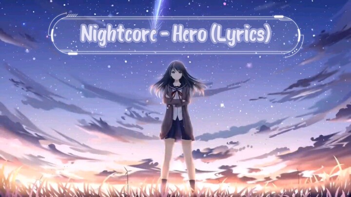 Nightcore - Hero (Lyrics)