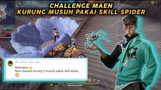 Challenge Maen Kurung Musuh Pakai Skill Spider🔥 ||Kenzo Cs