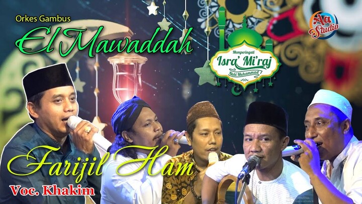 FARIJIL HAM - Voc Khakim El Mawaddah