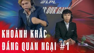 LPL - Khoảnh Khắc Đáng Quan Ngại #1 | IDOL HỮU TRUNG: "CÁI BẢN NĂNG VÔ DỤNG"