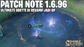 ULTIMATE ODETTE REVAMP, ALUCARD BUFF, HARITH BUFF, AAMON BUFF, MARTIS BUFF - PATCH NOTE 1.6.96 MLBB