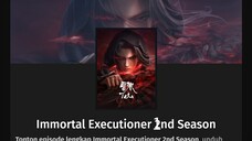 Immortal Executioner S1 Episode 1 - 10 Sub Indo