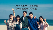 Twenty-Five Twenty-One Episode 12