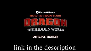 HOW TO TRAIN YOUR DRAGON- THE HIDDEN WORLD - Official Trailer