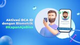 Aktivasi BCA ID #KapanAjaBisa dengan Biometrik