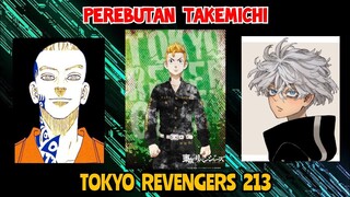 BEREBUT TAKEMICHI | SENJU PIMPIN SESEPUH BLACK DRAGON !!! - [PRA] REVIEW TOKYO REVENGERS CHAPTER 213