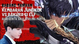 ALUR CERITA SOLO LEVELING PART 6 - SUNG JINWOO VS PARA ELF