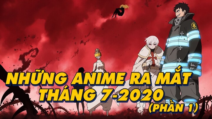 Những Anime Ra Mắt Tháng 7 năm 2020 - Phần 1| Lee Anime