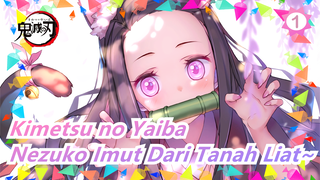 Kimetsu no Yaiba | Tercengang | RestorasiSuper, MencubitNezukoYangSangatImutDenganTanahLiat_1