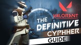 HOW TO PLAY CYPHER - VALORANT - DISRUPT GAMING