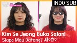 Kim Se Jeong Buka Salon!​ Siapa Mau Datang? 💇‍♀️💆‍♀️ EP 01 #TheUncannyTouch 🇮🇩INDO SUB🇮🇩