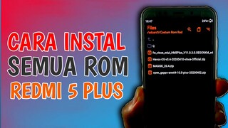Cara instal Rom Redmi 5 Plus Yang Benar