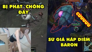 TOP khoảnh khắc điên rồ nhất LMHT #14: Nữ streamer bị phạt chống đẩy, Sứ Giả Khe Nứt hấp diêm Baron