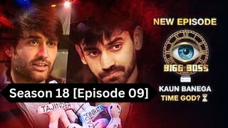 Bigg Boss Season 18 [Episode 09] Hindi