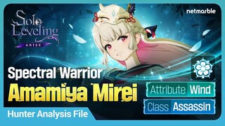 [Solo Leveling:ARISE] Hunter Analysis File: #7 Amamiya Mirei