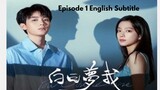 You Are My Desire (Episode 1)