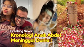 BREAKING NEWS! Kronologi Detik-Detik Anak Abdel Meninggal Dunia! Abdel Achrian Meninggal