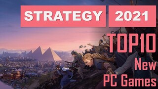 TOP10 NEW STRATEGY Games 2021 | Best Upcoming Strategy PC Games