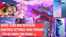 Kenapa Kalau Main Genshin Impact Kat Fon Game Saya Selalu Lag & Cepat Panas? + Tips Settings Terbaik