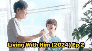 Kare no Iru Seikatsu (2024) Ep.2 Eng Sub