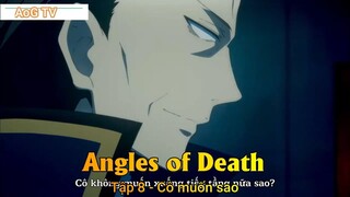 Angles of Death Tập 8 - Cô muốn sao