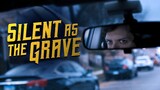 Silent as the Grave - Trailer full movie link in description