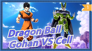 [Dragon Ball] ⚡ Gohan VS Cell ⚡_1