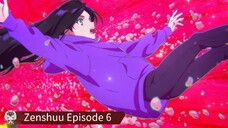 Zenshuu Episode 6 Sub Indo