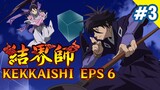 [DUB INDO] BUNGA SAKURA DI KARASUMORI - Kekkaishi PART 03