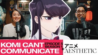 Komi's New Rival! - Komi Can't Communicate - Episode 5 - Reaction and Discussion