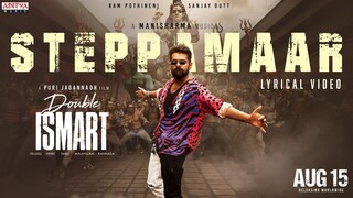 SteppaMaar  Lyrical | Double ISMART |  Ram Pothineni | Puri Jagannadh |  Manisharma |  Puri Connects