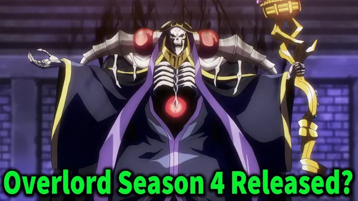 Overlord Season 4 Release Date Confirmed